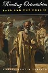 Reading Orientalism: Said and the Unsaid