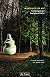 Landscapes for art : contemporary sculpture parks