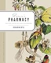 Darwin's Pharmacy: Sex, Plants, and the Evolution of the Noösphere
