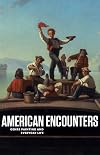 American Encounters: Genre Painting and Everyday Life
