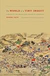 The World of a Tiny Insect: A Memoir of the Taiping Rebellion and Its Aftermath