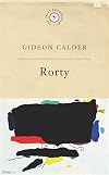 Rorty: And Redescription (Great Philosophers)