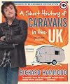 A Short History of Caravans in the UK