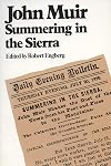 John Muir Summering in the Sierra