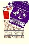 The Rise of the New York Intellectuals: Partisan Review and Its Circle