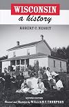 Wisconsin: A History