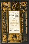 Time's Witness: Historical Representation in English Poetry, 1603-1660