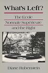What's left? : the Ecole Normale Supérieure and the right