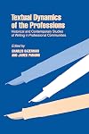 Textual Dynamics: Historical & Contemporary Studies Of (Rhetoric of the Human Sciences)