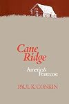 Cane Ridge: America's Pentecost (Curti Lecture Series)