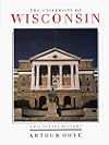 The University Of Wisconsin: A Pictorial History