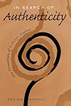 In Search of Authenticity: The Formation of Folklore Studies