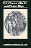 Fairy Tales and Fables from Weimar Days