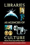 Libraries as Agencies of Culture