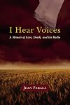 I Hear Voices: A Memoir of Love, Death, and the Radio