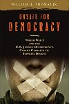 Unsafe for Democracy: World War I and the U.S. Justice Department's Covert Campaign to Suppress Dissent (Studies in American Thought and Culture)