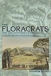 The Floracrats: State-Sponsored Science and the Failure of the Enlightenment in Indonesia (New Perspectives in SE Asian Studies)