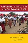 Gendering ethnicity in African women's lives