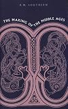 The Making of the Middle Ages