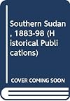 The southern Sudan, 1883-1898 a struggle for control
