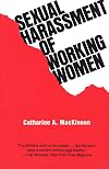 Sexual Harassment of Working Women: A Case of Sex Discrimination