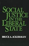 Social Justice in the Liberal State