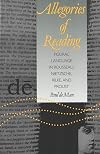 Allegories of Reading: Figural Language in Rousseau, Nietzsche, Rilke, and Proust