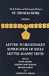 The Yale Edition of The Complete Works of St. Thomas More: Volume 7, Letter to Bugenhagen, Supplication of Souls, Letter Against Frith