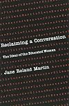 Reclaiming a Conversation: The Ideal of Educated Woman