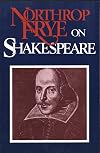 Northrop Frye on Shakespeare