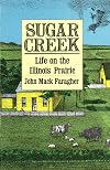 Sugar Creek: Life on the Illinois Prairie
