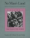 No Man's Land: The Place of the Woman Writer in the Twentieth Century, Volume 1: The War of the Words