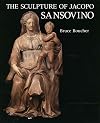 The Sculpture of Jacopo Sansovino (2 Vol. set)