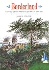 Borderland: Origins of the American Suburb, 1820-1939