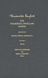 The Frederick Douglass Papers. Series One: Speeches, Debates, and Interviews. Volume 4: 1864-80