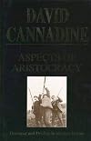 Aspects of Aristocracy: Grandeur and Decline in Modern Britain