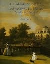 The Palladian Revival: Lord Burlington, His Villa and Garden at Chiswick