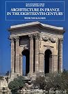 Architecture in France in the Eighteenth Century
