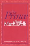 The Prince (Rethinking the Western Tradition)