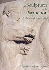 The Sculptures of the Parthenon: Aesthetics and Interpretation