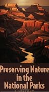 Preserving Nature in the National Parks: A History