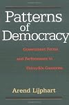 Patterns of Democracy: Government Forms and Performance in Thirty-Six Countries