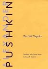 The Little Tragedies: Translated with Critical Essays