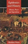 Epidemics and History: Disease, Power and Imperialism