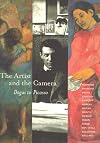 The Artist and the Camera: Degas to Picasso