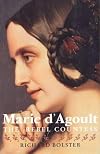 Marie d'Agoult: The Rebel Countess