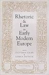 Rhetoric and Law in Early Modern Europe