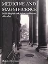Medicine and Magnificence: British Hospital and Asylum Architecture, 1660-1815