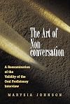 The art of nonconversation : a reexamination of the validity of the oral proficiency interview