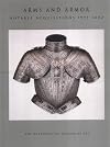 Arms and Armor : Notable Acquisitions, 1991-2002